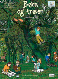 Forsidefoto fra bogen Børn og Træer for 1. til 3. klasse